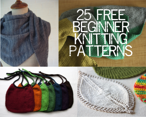 free knitting patterns for beginners 25 free beginner knitting patterns from paintinglilies.com #knitting #yarn ZRDBOKK