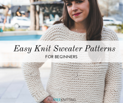 Beginner KNITTING PATTERNS EVERY BEGINNER
  SHOULD TRY OUT