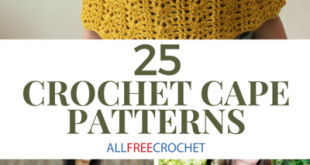 25 Crochet Cape Patterns (Free!) | AllFreeCrochet.com