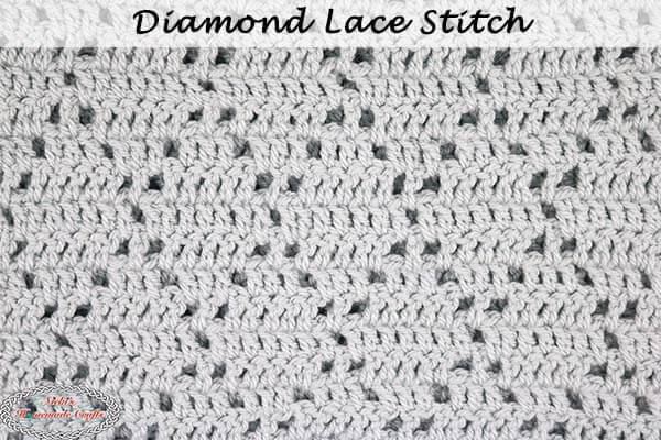 How to Crochet the Diamond Lace Stitch Pattern - Detailed Tutorial